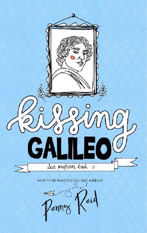 [Dear Professor 02] • Kissing Galileo